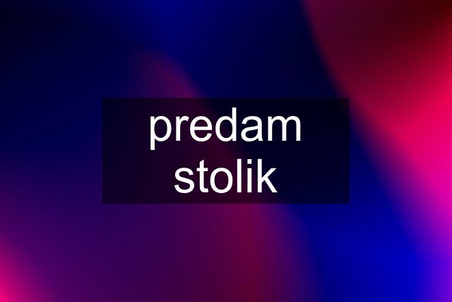 predam stolik