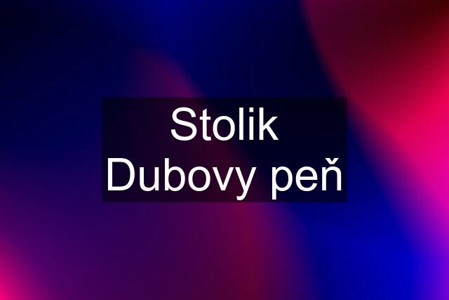 Stolik Dubovy peň