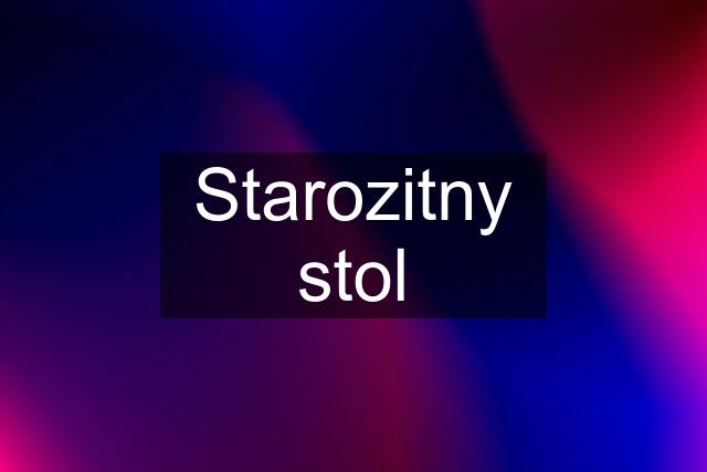 Starozitny stol