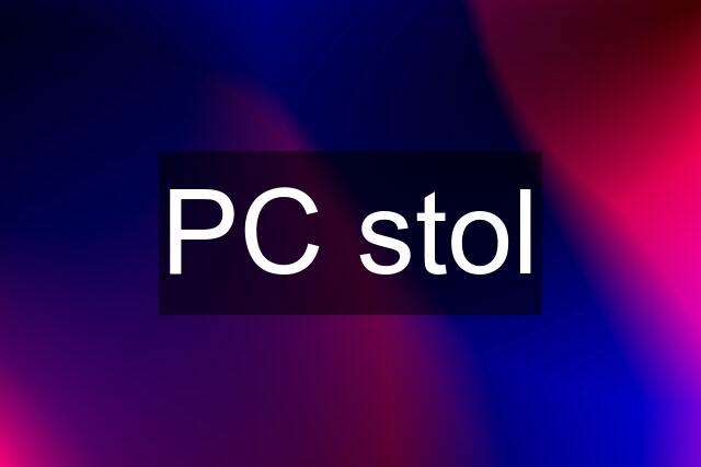 PC stol