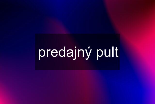 predajný pult