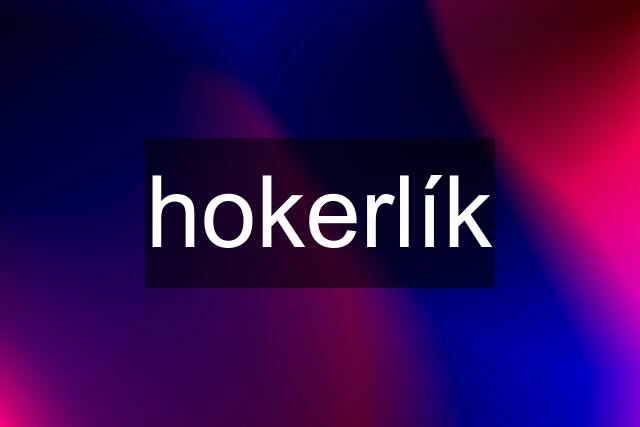 hokerlík