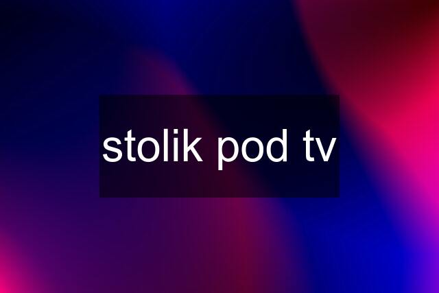 stolik pod tv