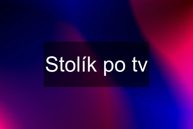 Stolík po tv