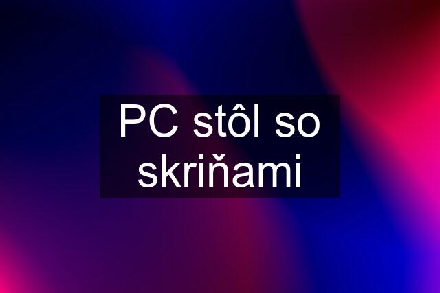 PC stôl so skriňami