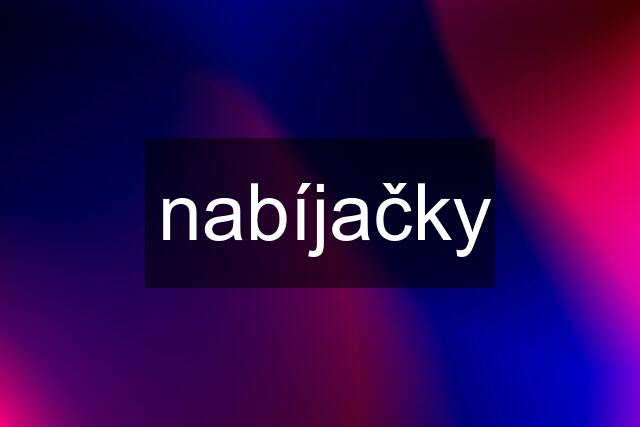 nabíjačky