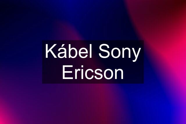 Kábel Sony Ericson