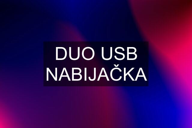 DUO USB NABIJAČKA