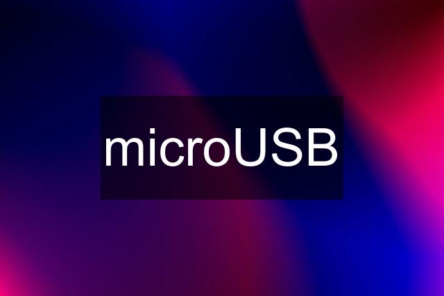 microUSB