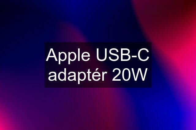 Apple USB-C adaptér 20W