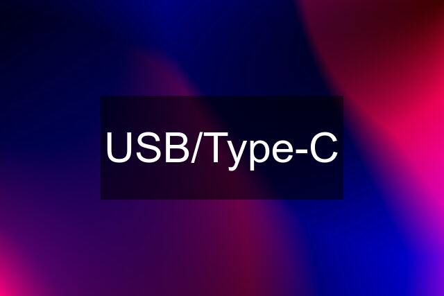 USB/Type-C