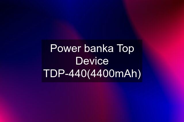 Power banka Top Device TDP-440(4400mAh)