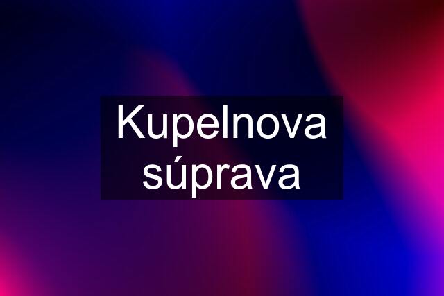 Kupelnova súprava