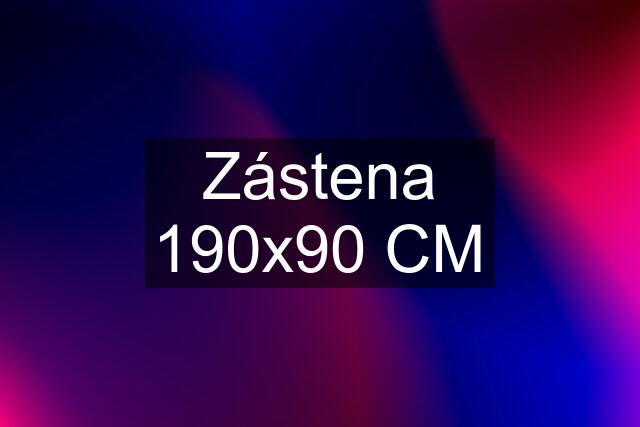 Zástena 190x90 CM