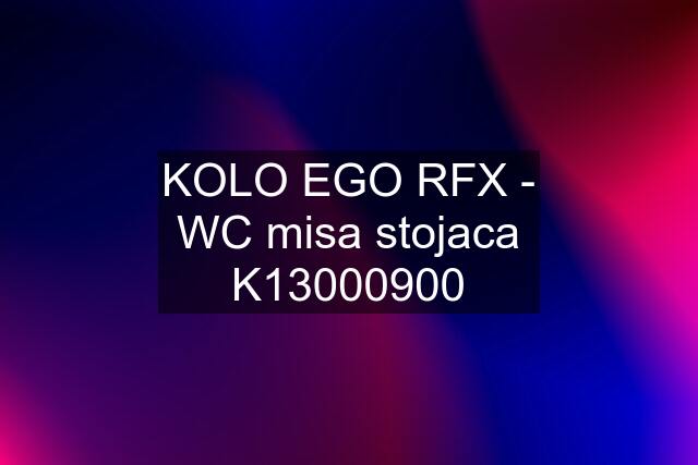 KOLO EGO RFX - WC misa stojaca K13000900