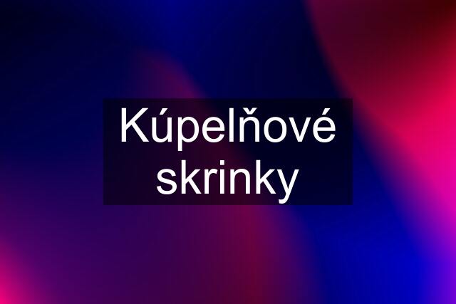 Kúpelňové skrinky