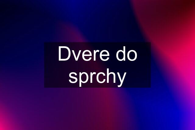 Dvere do sprchy