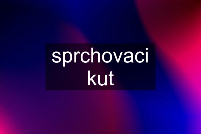 sprchovaci kut