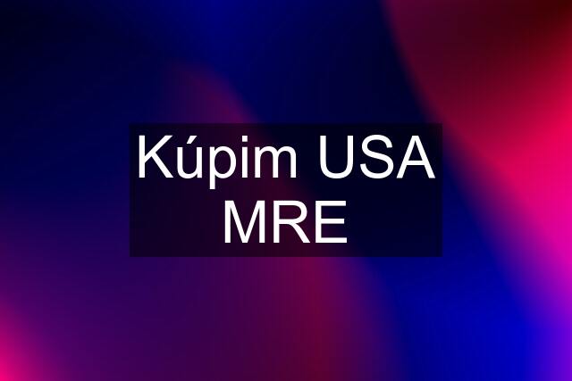 Kúpim USA MRE