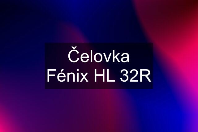 Čelovka Fénix HL 32R