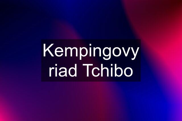 Kempingovy riad Tchibo