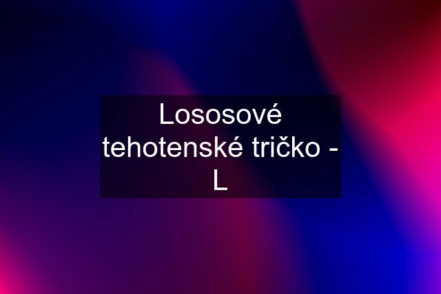 Lososové tehotenské tričko - L