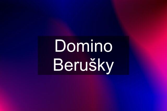 Domino Berušky