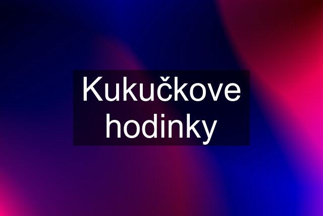 Kukučkove hodinky