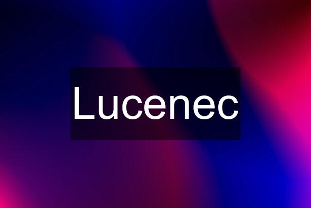 Lucenec