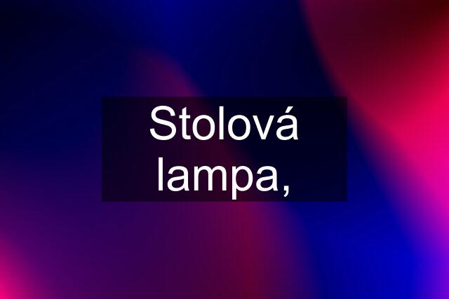 Stolová lampa,