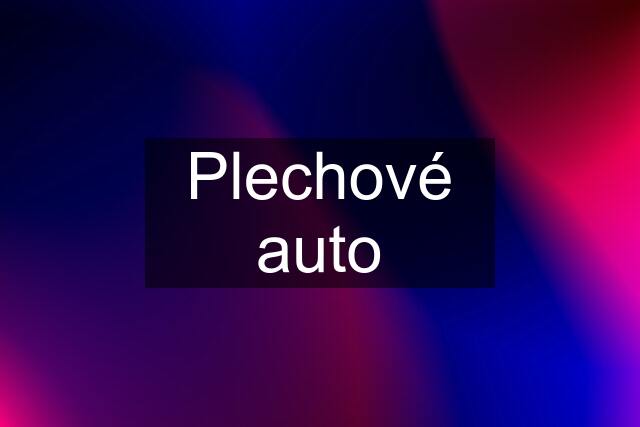 Plechové auto