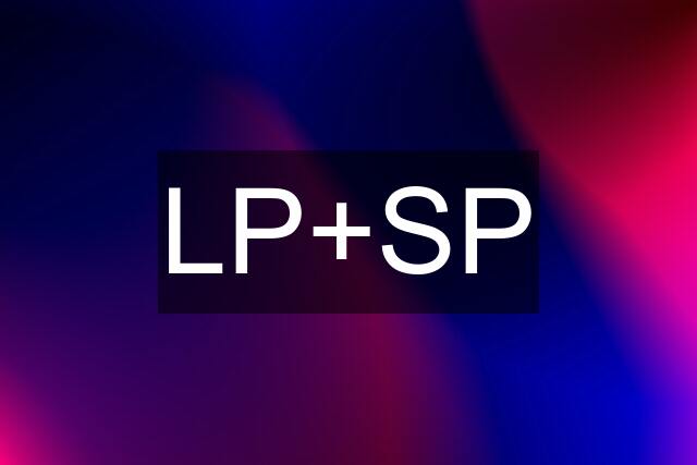 LP+SP