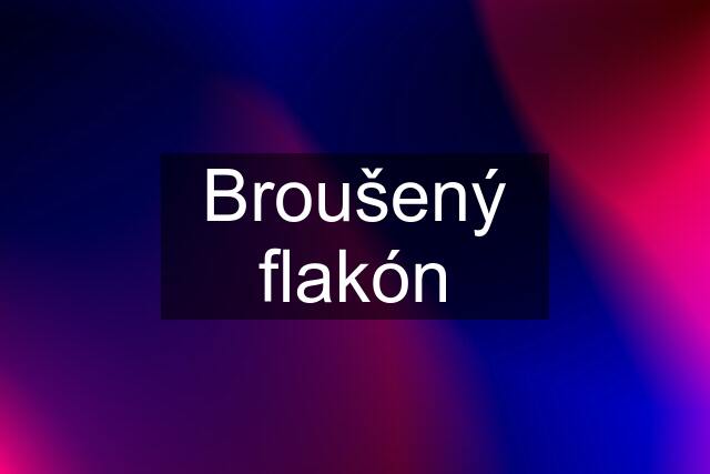 Broušený flakón