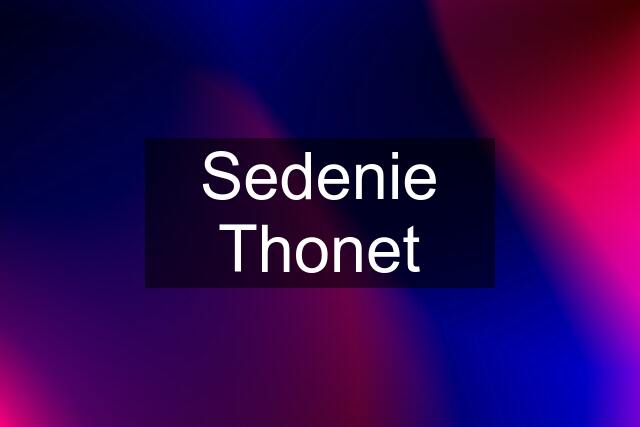 Sedenie Thonet