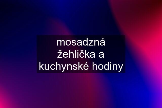 mosadzná žehlička a kuchynské hodiny