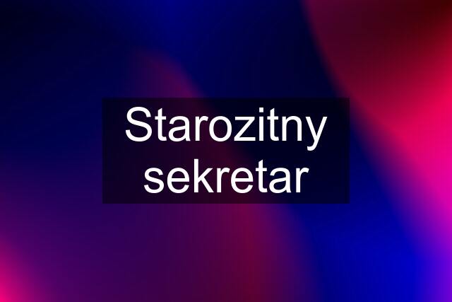 Starozitny sekretar