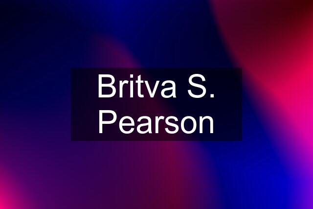 Britva S. Pearson