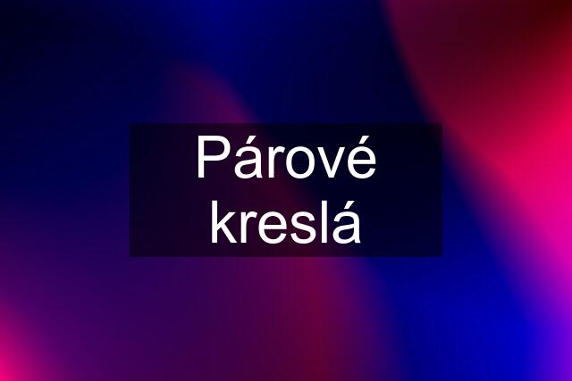 Párové kreslá