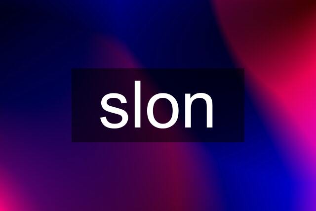 slon