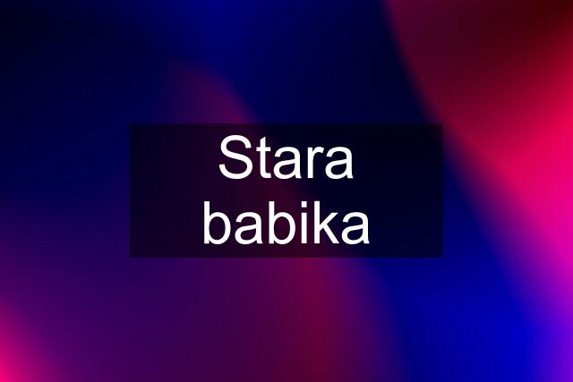 Stara babika