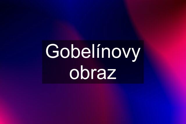 Gobelínovy obraz