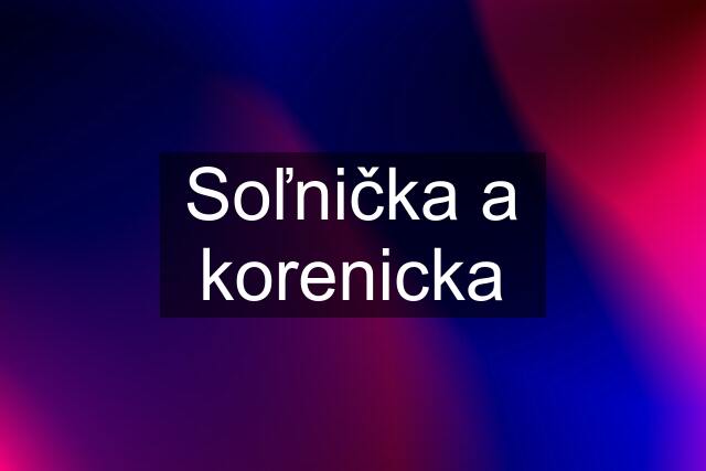 Soľnička a korenicka