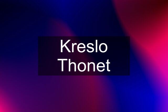 Kreslo Thonet