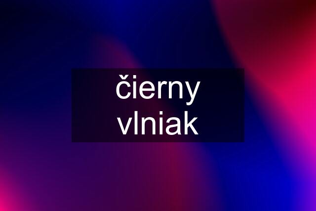 čierny vlniak