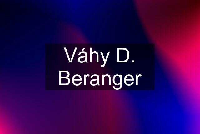 Váhy D. Beranger