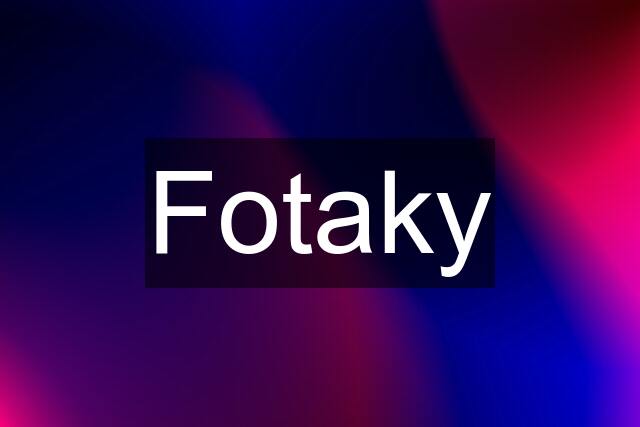 Fotaky