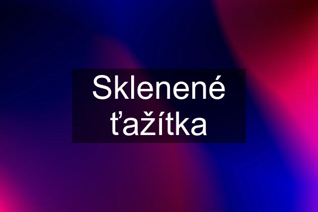 Sklenené ťažítka