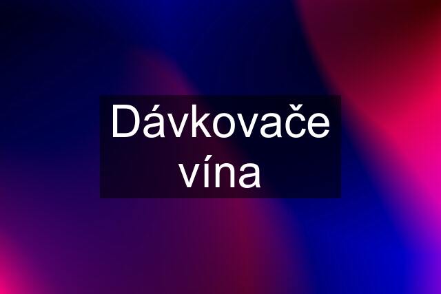 Dávkovače vína