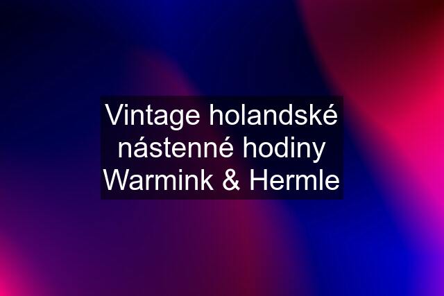 Vintage holandské nástenné hodiny Warmink & Hermle