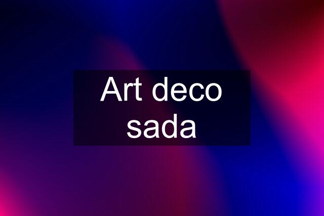 Art deco sada